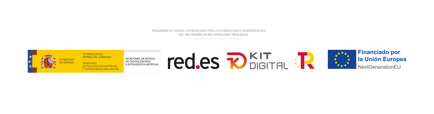 Plan de Recuperacion, Transformacion y Resiliencia - Kit Digital - red.es - Gobierno de Espana - Financiado por la Union Europea NextGenerationEU